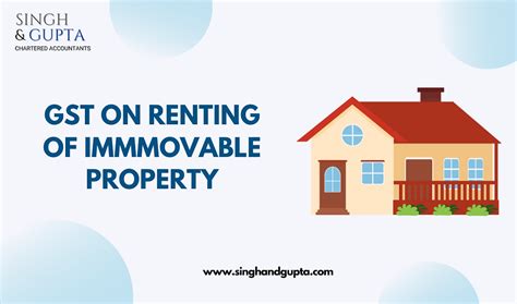 Gst On Renting Of Immovable Property