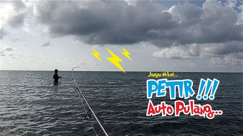 Lagi Asik Asik MANCING Tiba Tiba Ada PETIR Auto Pulang YouTube