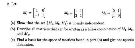 How can I describe all matrices that can be written as a linear ...