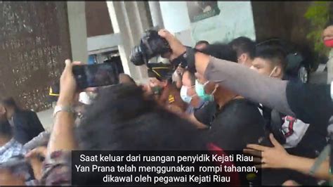 Tersangka Korupsi Sekda Prov Riau Yan Prana Ditahan Kejati Riau Youtube