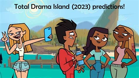 Total Drama Island 2023 Predictions YouTube