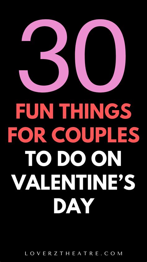 30 Things To Do On Valentine's Day That Are Fun And Romantic