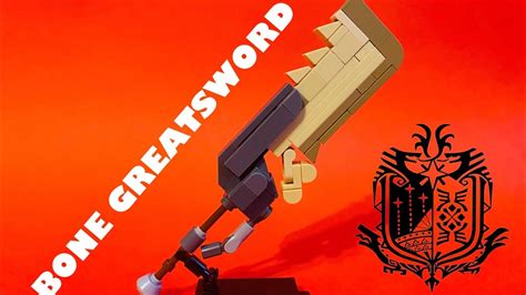 Lego Mhw Bone Greatsword Moc Youtube