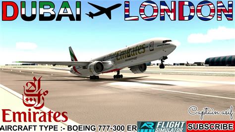 RFS Real Flight Simulator Dubai DXB To LONDON LHR Emirates