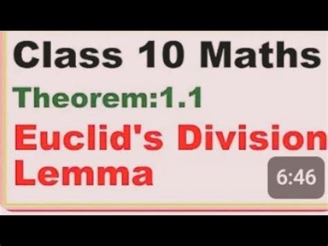 Theorem Euclid S Division Lemma Chapter Real Numbers Ncert