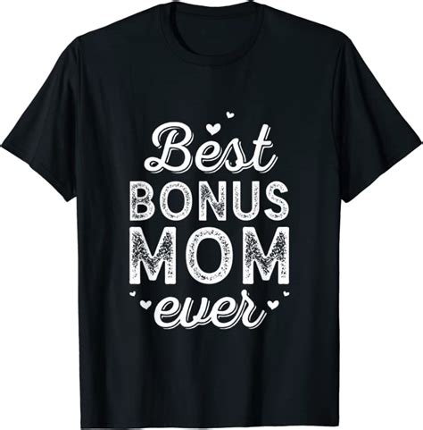 Best Bonus Mom Ever Mothers Day Step Mom Bonus Mom T T