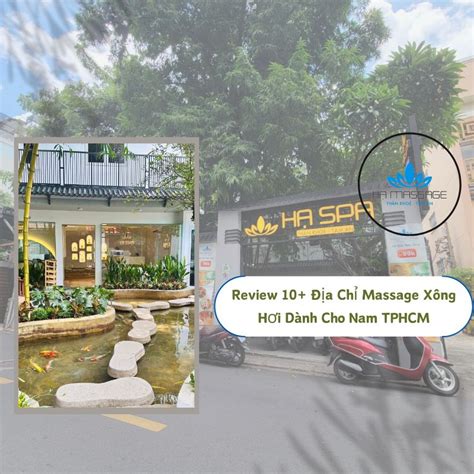 Review 10 Địa Chỉ Massage Xông Hơi Dành Cho Nam TPHCM