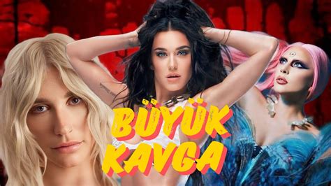 KATY PERRY LADY GAGA KESHA DRAMASI YouTube