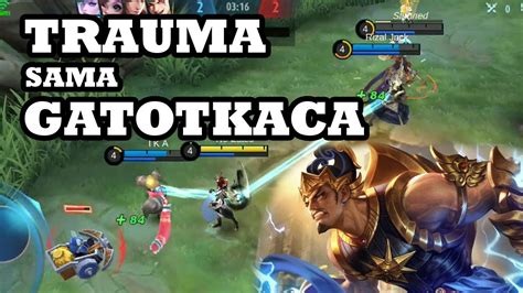 TRAUMA SAMA GATOTKACA PUSH RANK EP 11 NO ESTES MOBILE LEGENDS BANG