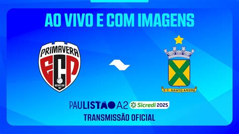 Primavera X Santo André - JOGO COMPLETO: PRIMAVERA X SANTO ANDRÉ | QUARTAS-FINAL VOLTA ...