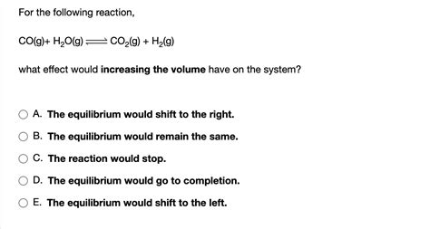 Solved For The Following Reaction CO G H2O G CO2 G Chegg