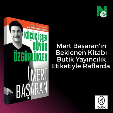 Mert Başarandan Yeni Kitap Küçük İşler Büyük Özgürlükler Novelius