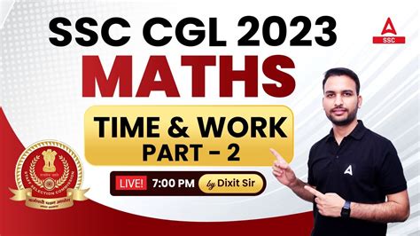 Ssc Cgl Ssc Cgl Maths Time Work Part By Dixit Sir