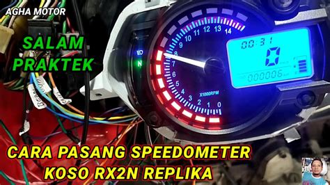 Cara Pasang Speedometer Koso Rx N Replika Youtube