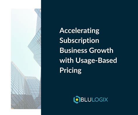 Unlock Subscription Growth With Usage Based Pricing A Hybrid Approach To Success