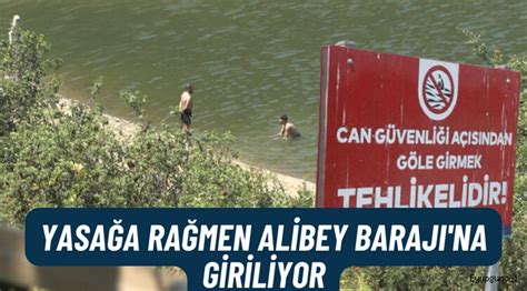 Vatandaşlar yasak olmasına rağmen Alibey Barajı na girmeye devam ediyor