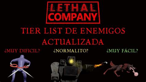 TIER LIST DE MONSTRUOS DE LETHAL COMPANY ACTUALIZADA Mi opinión YouTube