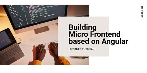 Detailed Tutorial on How to Build Micro Frontend Based on Angular