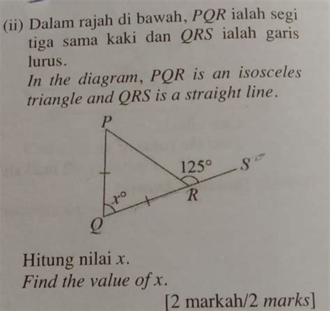 Solved Ii Dalam Rajah Di Bawah PQR Ialah Segi Tiga Sama Kaki Dan