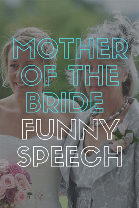 MOTHER OF THE BRIDE SPEECH FUNNY | Wedding Speeches and Toasts ...