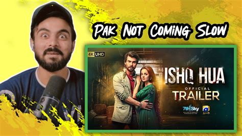 Indian Reacting To Ishq Hua Trailer Haroon Kadwani Komal Meer Youtube