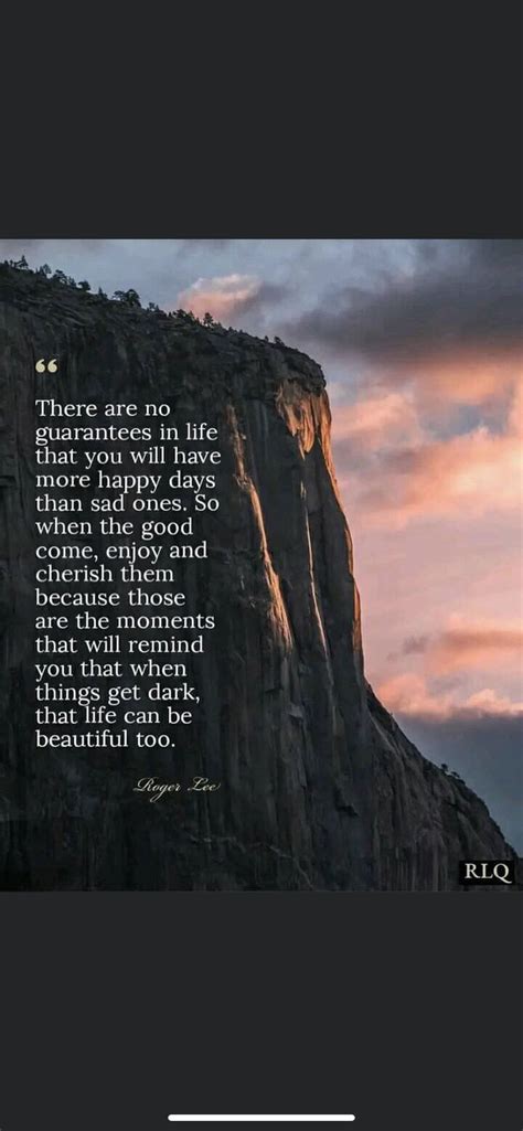 There Are No Moments In Life Where Happy Day Is When The Good Times