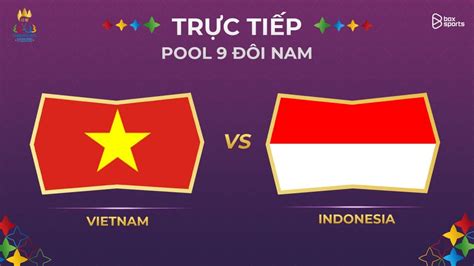 Full TrẬn ViỆt Nam Vs Indonesia Pool 9 Bi ĐÔi Nam Seagames 32