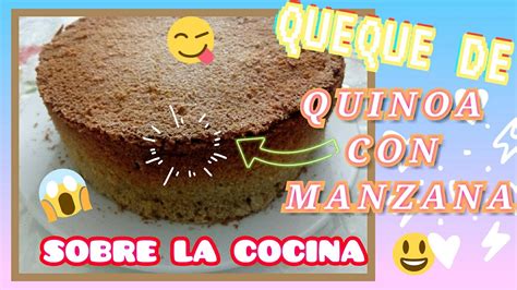 Sin Horno Sin Huevo Sin Harina Queque De Quinoa Con Manzana