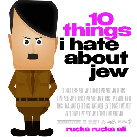 Things I Hate About Jew Single Di Rucka Rucka Ali Spotify