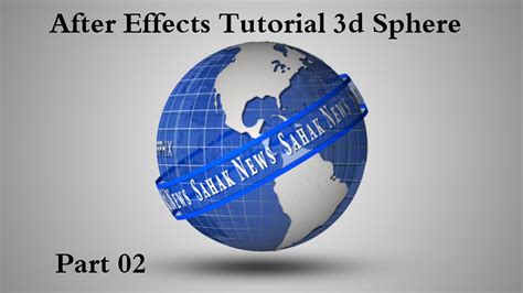 3d Sphere In After Effects Tutorial How To Create Animate 3d Sphere