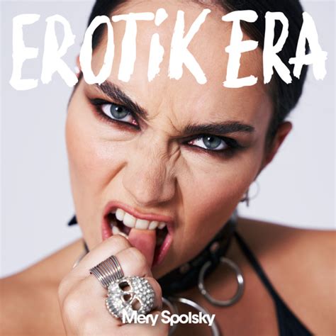 EROTIK ERA Album By Mery Spolsky Spotify