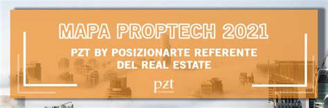 Pzt By Posizionarte Forma Parte Del Mapa Proptech Pzt