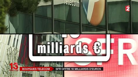 Sfr Pr T Racheter Bouygues Pour Milliards D Euros Vid O Dailymotion