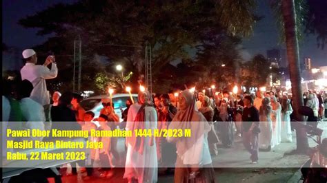 Pawai Obor Kampung Ramadhan 1444 H 2023 M Masjid Raya Bintaro Jaya