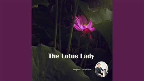 The Lotus Lady YouTube