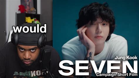 정국 Jung Kook Seven Campaign Short Film Reaction Youtube