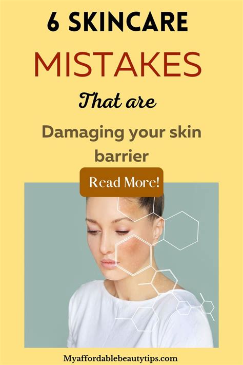 Skincare Mistakes That Are Damaging Your Skin Barrier Skin Care