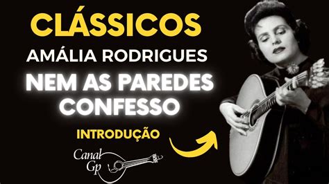 Nem as paredes confesso Introdução Aula de Guitarra Portuguesa