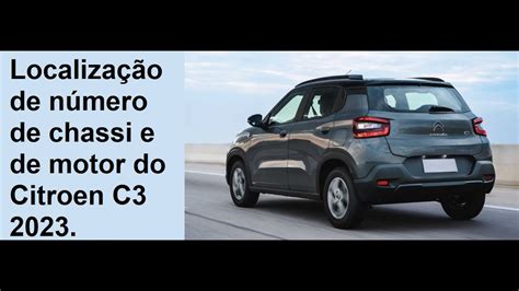 Localiza O De N Mero De Chassi E De Motor Citroen C Youtube