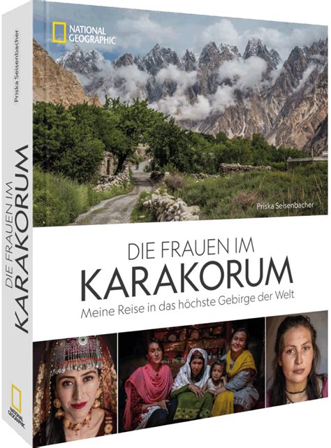 Reise Bildband Frauen im Karakorum Meine Reise in das höchste