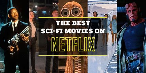 Best Sci-Fi Movies on Netflix Right Now | Science Fiction Movies 2019