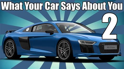 What Your Favorite Cars Says About You Part 2 Youtube