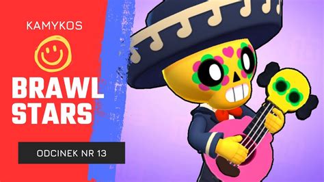 Brawl Stars Odc 13 Poco Jest Spoko YouTube