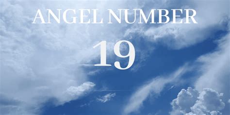 19 Numerology: The Meaning Of Angel Number 19