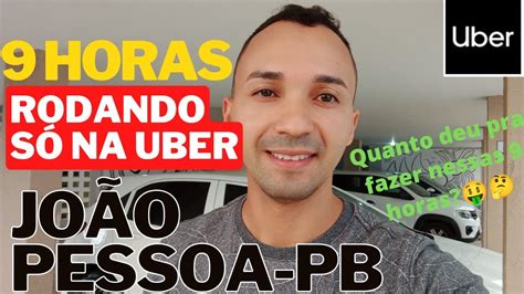 Quanto faturei rodando na uber por 9 horas em uma segunda feira em João