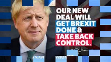 Boris Johnson Get Brexit Done Youtube