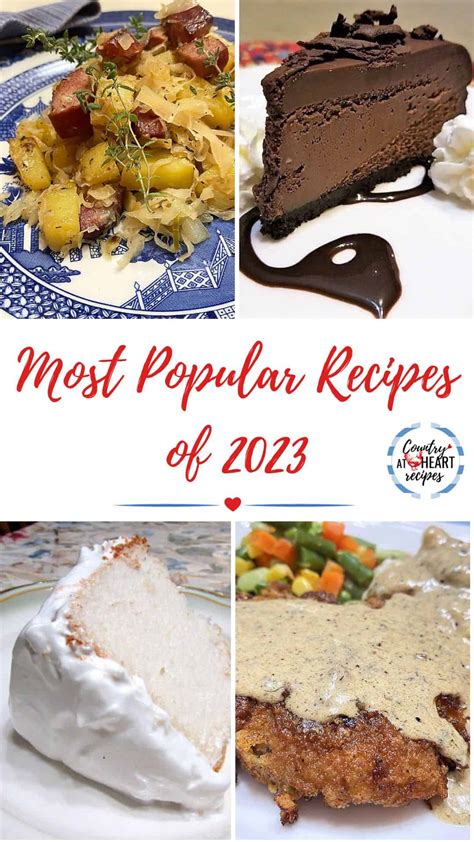 Most Popular Recipes of 2023 - Country at Heart Recipes