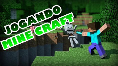 JOGANDO MINECRAFT MODO CRIATIVO YouTube