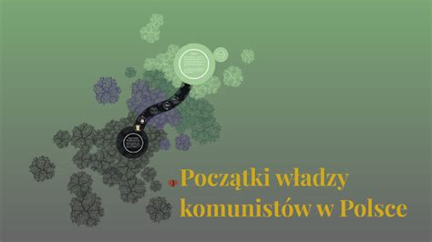 Początki władzy komunistów w Polsce by Zuzia Rekowska