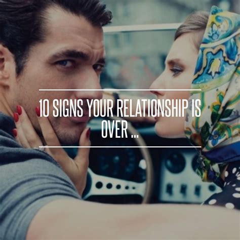 10 Signs Your Relationship Is Over Relationship 10 Things Signs